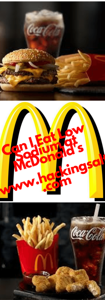 Can I Eat Low Sodium at McDonalds