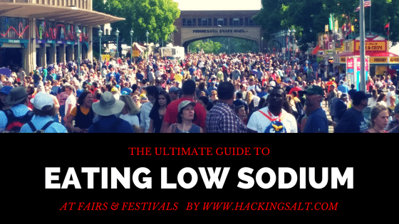 Ultimate Guide to Eating Low Sodium at Fairs and Festivals