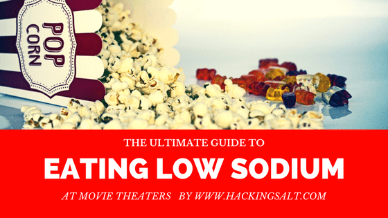 Ultimate Low Sodium Guide to Movie Theater Snacks