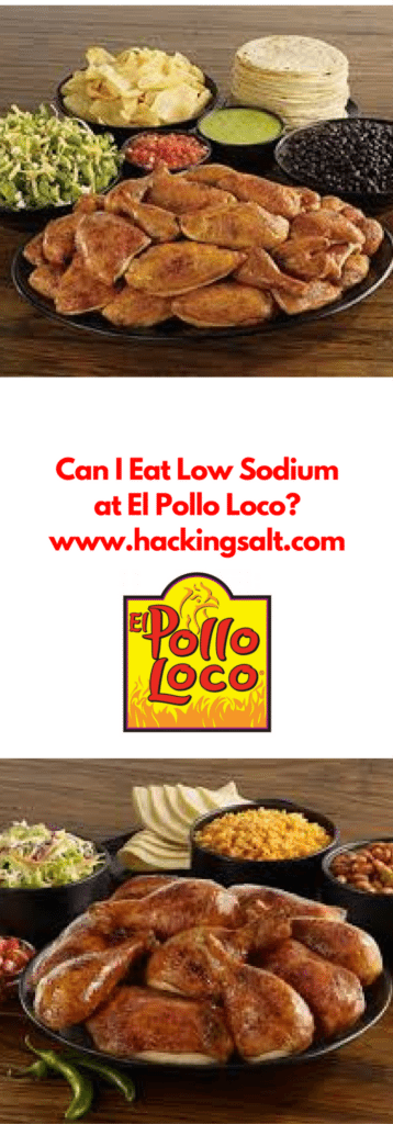 Can I eat low sodium at El Pollo Loco