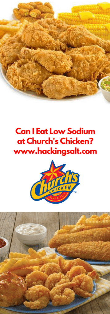 Low Sodium At Churchs Chicken