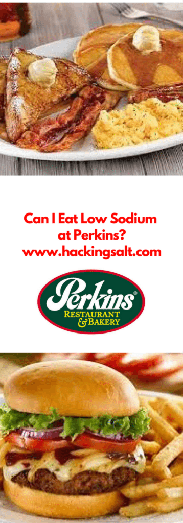 Can I eat low sodium at Perkins- A guide to the foods you can eat and stay low sodium. #lowsodium #hearthealthy