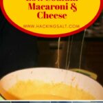 Ultimate Baked Low Sodium Macaroni And Cheese